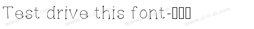 Test drive this font字体转换